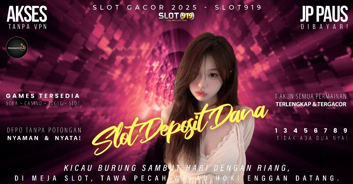 Slot Pakai Dana Gacor Daftar Link Slot Gacor Hari Ini