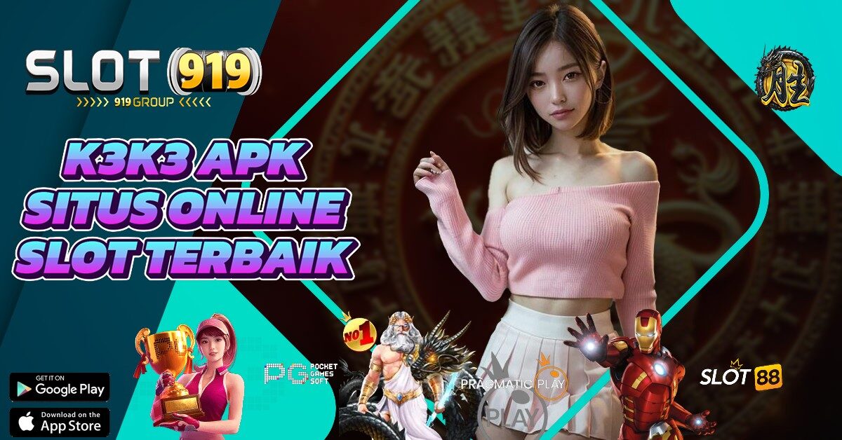 SITUS JUDI SLOT ONLINE MALAYSIA K3 K3