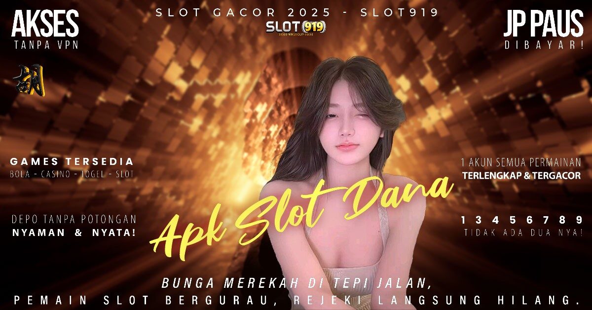 Situs Slot Gacor 2025 Hari Ini Situs Slot Depo Dana