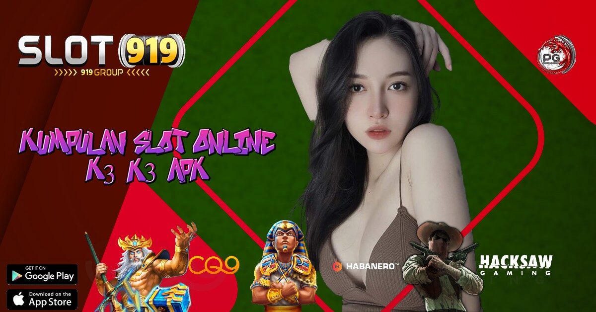 K3 K3 APK SLOT GACOR GAMPANG MENANG 2023