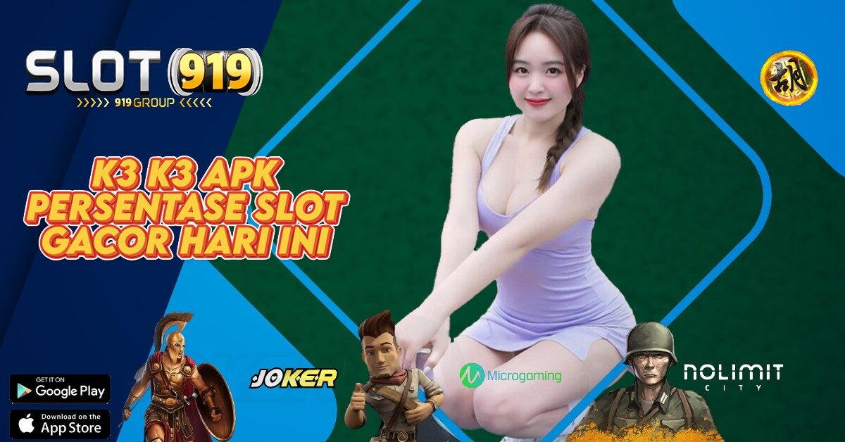 K3K3 JUDI SLOT ONLINE TERBAIK