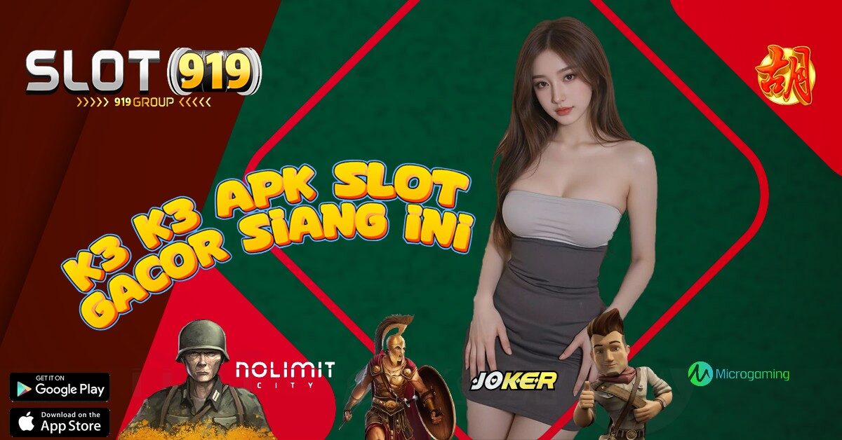 K3 K3 SLOT ONLINE TERBESAR