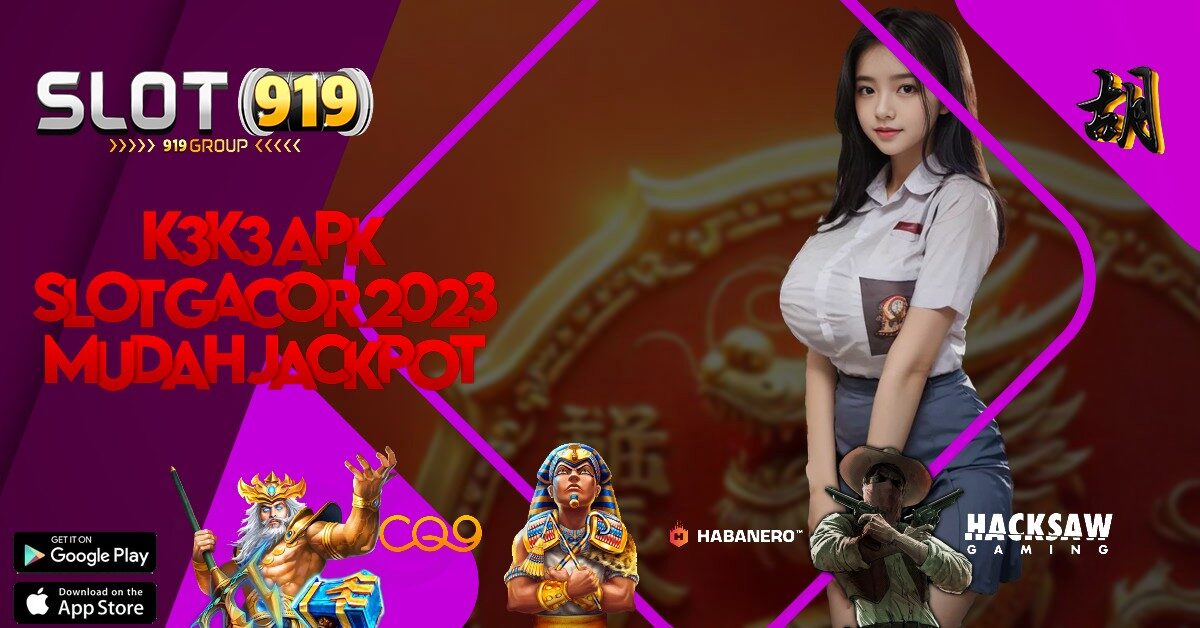 K3 K3 APK SLOT MALAYSIA GACOR