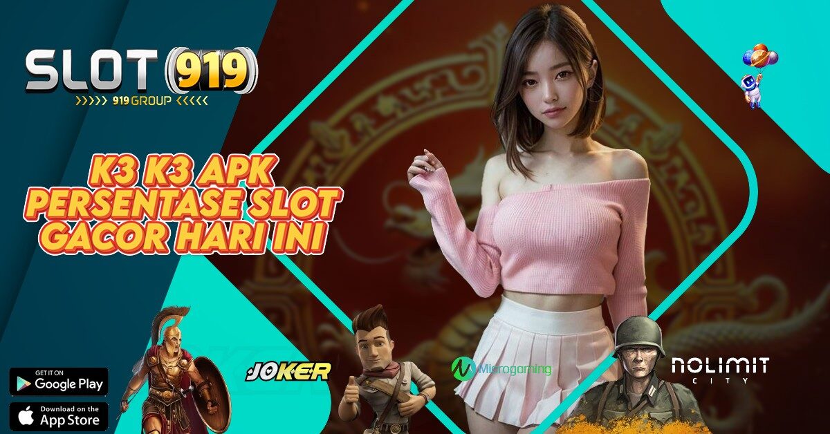 SLOT TERBARU DAN GACOR K3K3 APK