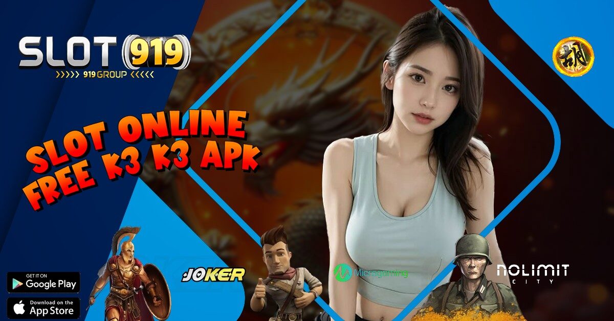 K3 K3 APK CARA KERJA JUDI SLOT ONLINE