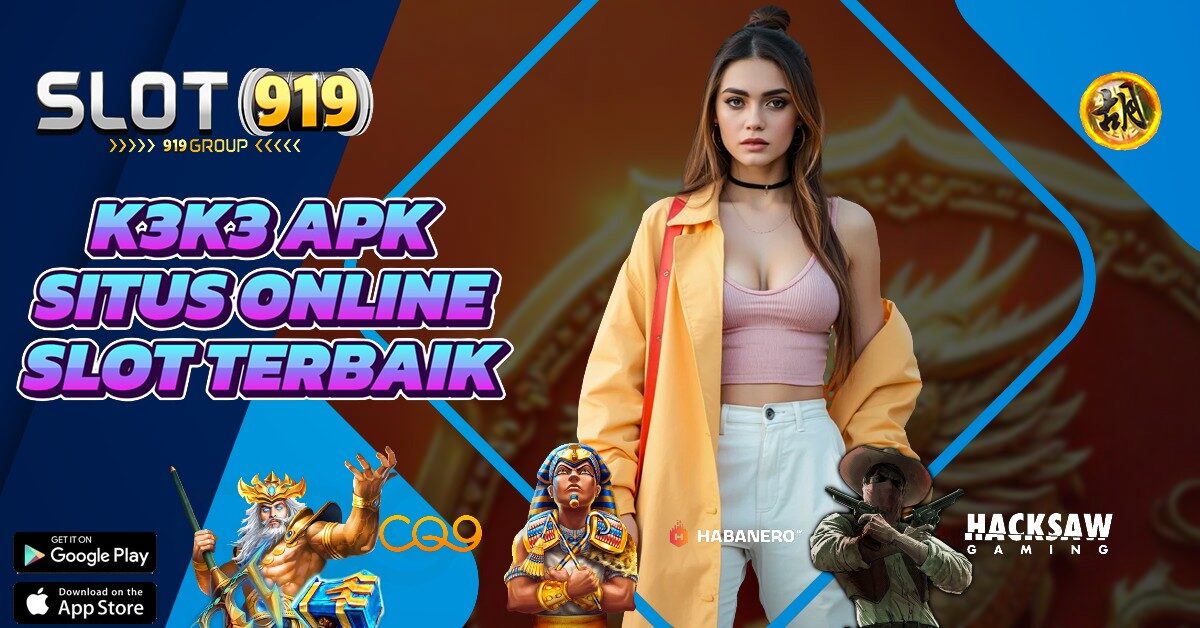 K3 K3 APK SLOT GACOR ANTI RUNGKAD HARI INI