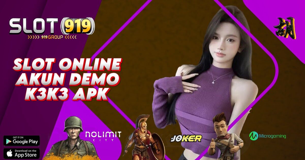 K3K3 APK SLOT ONLINE GAMPANG JACKPOT