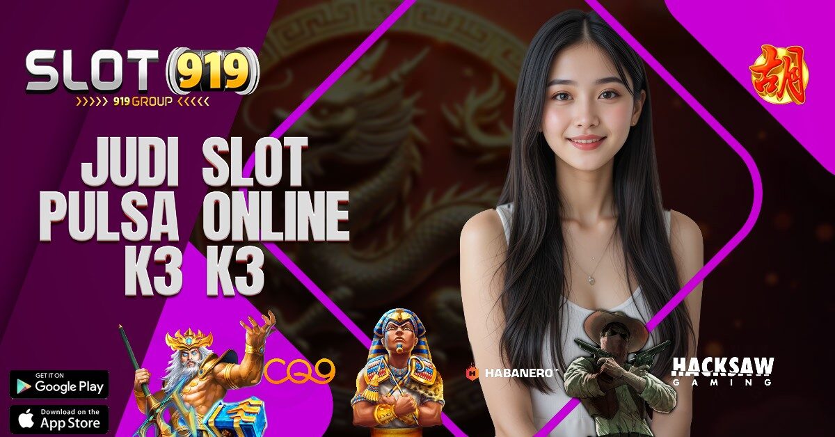 SLOT ONLINE TERPERCAYA DEPOSIT DANA K3 K3