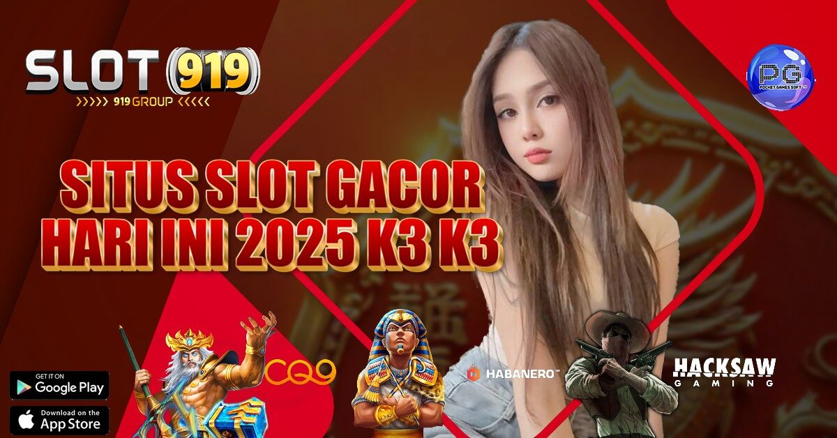 K3K3 SITUS SLOT GACOR DEPO 10K