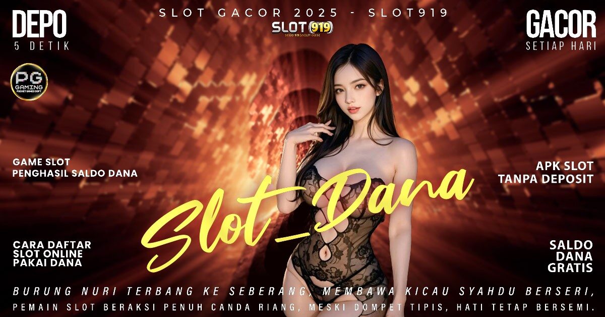 Slot Gacor Pengguna Baru Situs Slot Deposit Pakai Dana