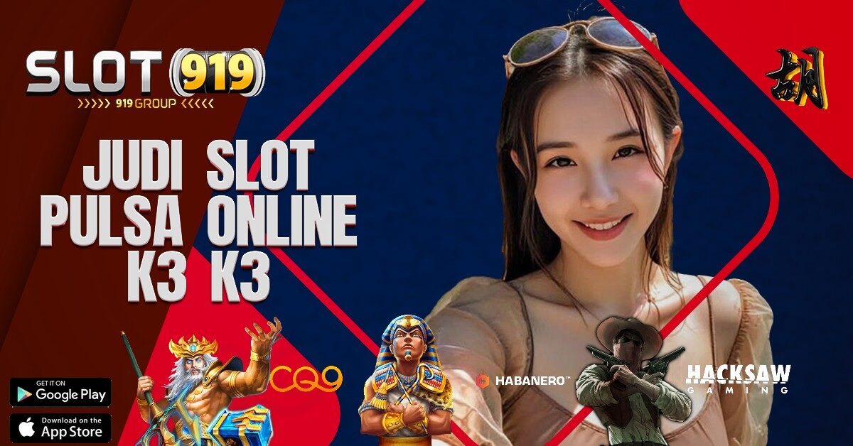 K3K3 APK SITUS SLOT DEPOSIT DANA 5000