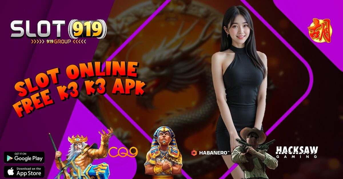 PLAY SLOT ONLINE K3K3