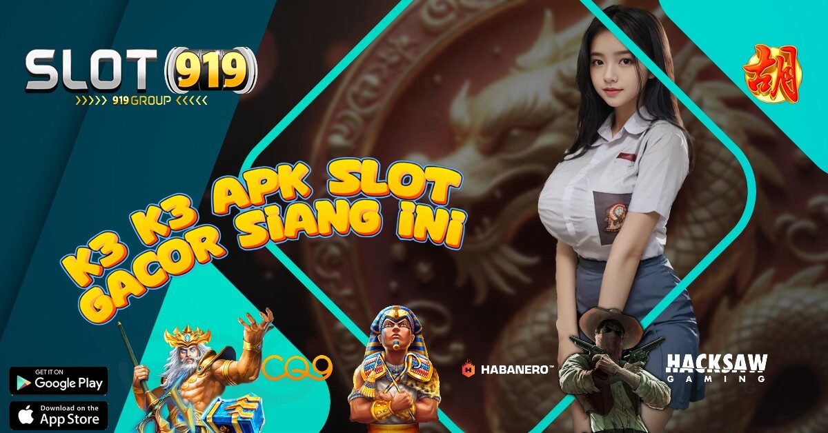 K3 K3 APK KUMPULAN SITUS SLOT ONLINE TERBAIK